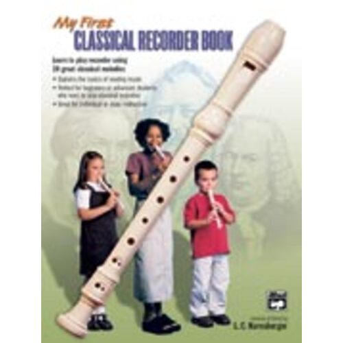 My First Classical Recorder Book Recorder Book