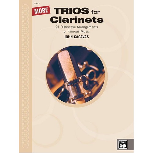 More Trios for Clarinets by John Cacavas, Alfred Music, Clarinet Trio, 24 pages, John Cacavas Trio Series