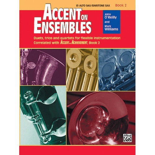 Accent On Ensembles Book 2 E Flat Alto Sax/Bar Sax Book