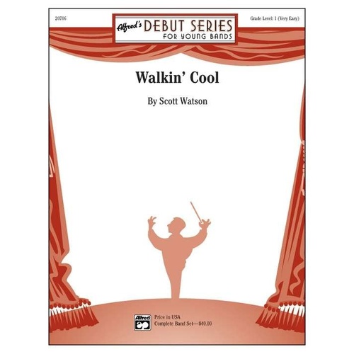 Walkin' Cool for Concert Band CB1 SC/PTS by Scott Watson, Alfred Music, 116 pages, Alfred Debut Series