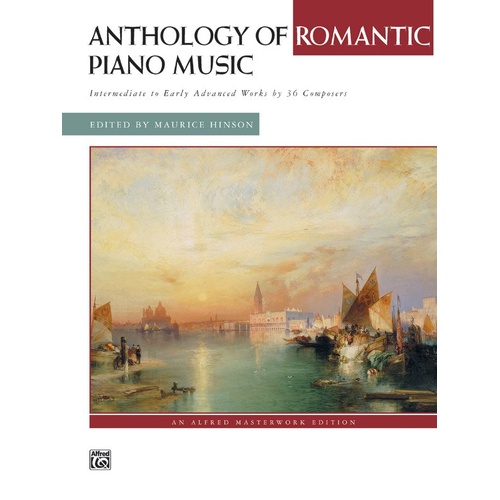 Anthology of Romantic Piano Music - Alfred Masterwork Edition, 248 Pages, Piano Solo, Comb Binding, Works by 36 Composers, Intermediate to Early-Advan