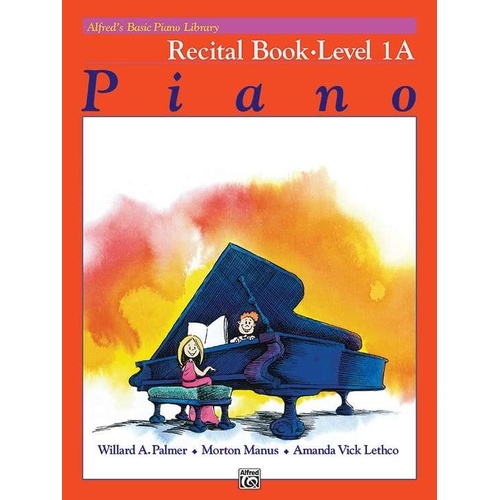 Alfred's Basic Piano Library Recital Book Level 1A
