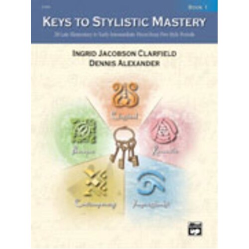 Keys To Stylistic Mastery Book 1 Piano Book