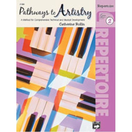 Pathways to Artistry Repertoire Book 2 by Catherine Rollin, Piano Solo, 32 Pages, Alfred Music
