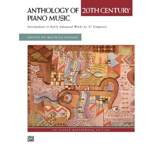Anthology of 20th Century Piano Music - Alfred Masterwork Edition, 208 Pages, Intermediate to Early-Advanced Levels