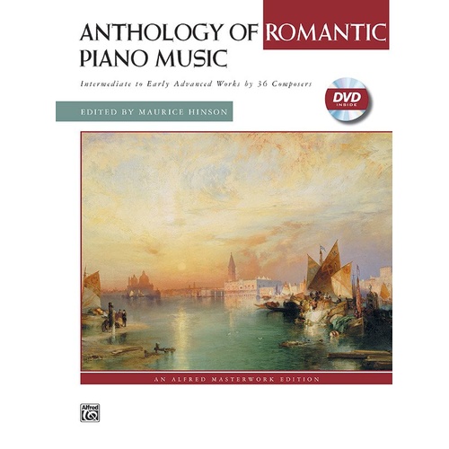 Anthology of Romantic Piano Music with Performance Practices DVD