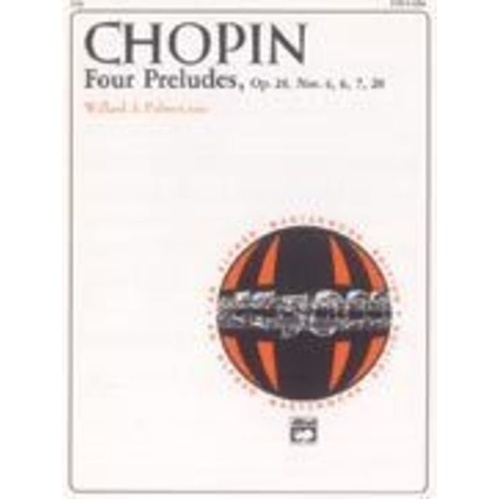 Chopin - Four Preludes Op. 28 Nos. 4, 6, 7, 20 for Piano