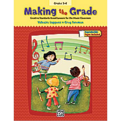 Making The Grade Music Lessons For Grades 3 - 6