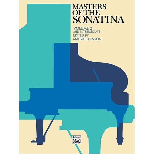 Masters of the Sonatina Vol 2 for Piano - Alfred Music, 32 Pages