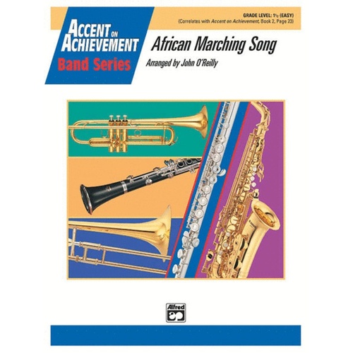 African Marching Song Arr Oreilly Concert Band  Lev 1.5