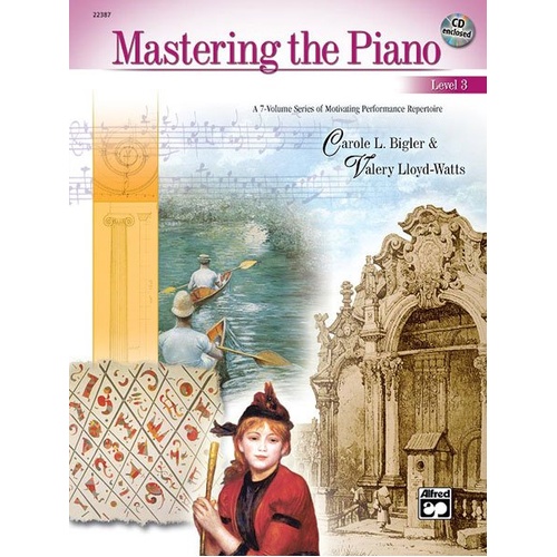Mastering the Piano Level 3 by Alfred Music - Piano Solo, 24 Pages, Includes CD by Valery Lloyd-Watts