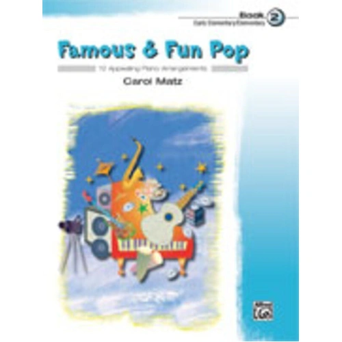 Famous & Fun Pop Book 2 for Piano - 24 Pages of Popular Hits with Optional Duet Parts