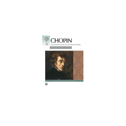 Chopin - An Introduction to His Piano Works BK/CD
