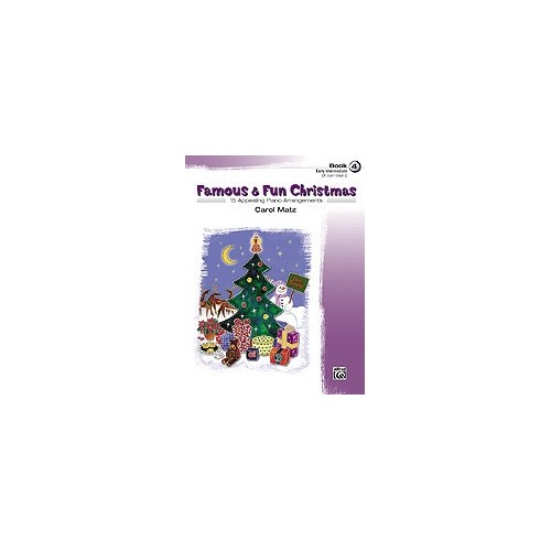 Famous & Fun Christmas Book 4 for Piano by Carol Matz 32 Pages
