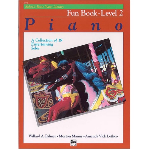 Alfred's Basic Piano Library Fun Book Level 2
