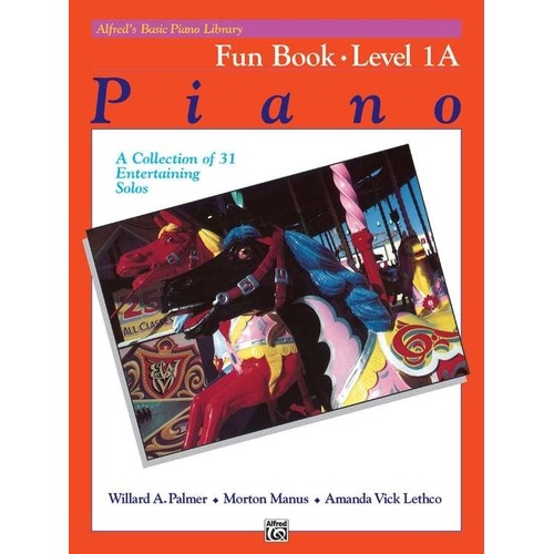 Alfred's Basic Piano Library Fun Book Level 1A