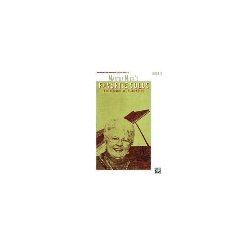 Martha Mier's Favorite Solos Book 3 for Piano