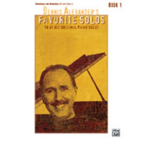 Dennis Alexanders Favourite Solos Book 1
