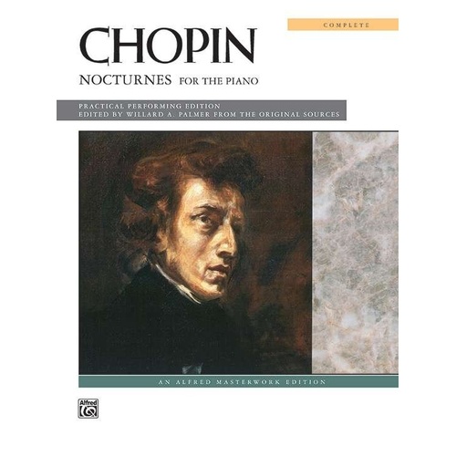 Chopin Nocturnes Complete for Piano - Alfred Masterwork Edition, 128 Pages, Thematic Index, Comb Binding