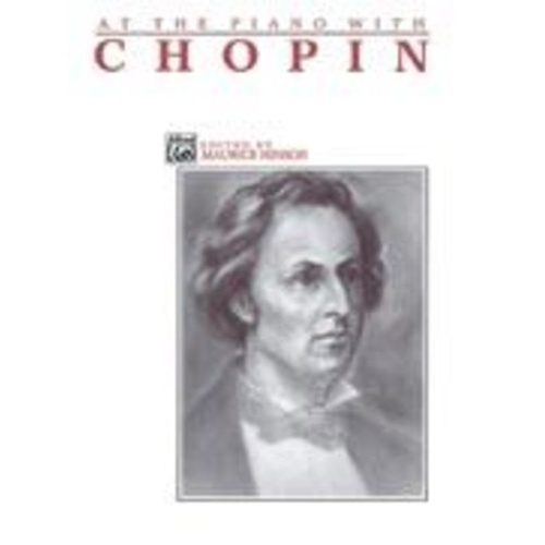 At the Piano with Chopin - Piano Collection by Frederic Chopin, Alfred Music, 64 Pages, Includes Mazurkas, Preludes, Waltzes, Nocturnes