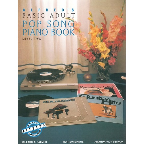 Alfred's Basic Adult Piano Course Pop Song Book 2
