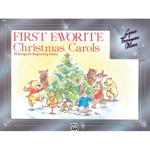 First Favorite Christmas Carols: 15 Songs for Beginning Piano by Lynn Freeman Olson