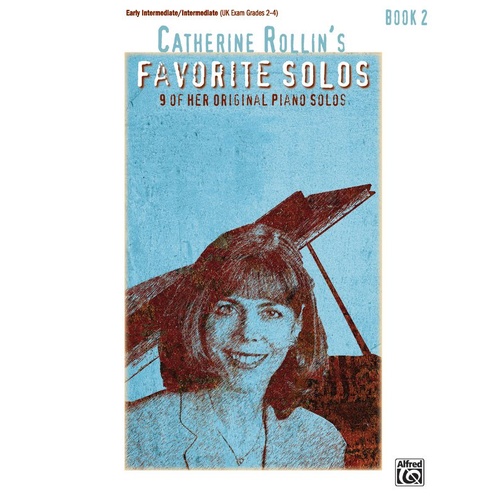 Catherine Rollin's Favorite Solos Book 2 for Piano, 24 Pages, Alfred Music, Early Intermediate to Intermediate Pieces