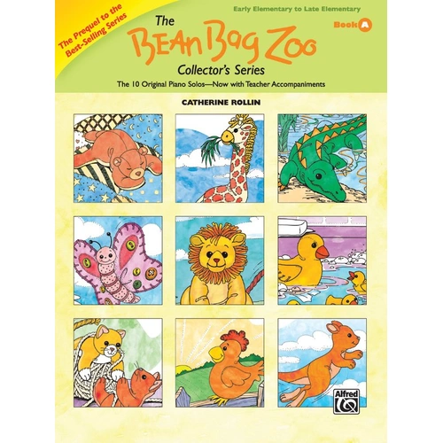 The Bean Bag Zoo Collector's Series Book A by Catherine Rollin, Piano, 32 Pages, Alfred Music