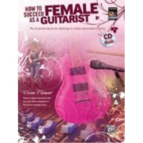 How To Succeed As A Female Guitarist Book/CD Book