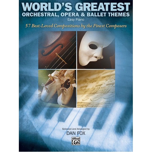 Worlds Greatest Orchestral Opera Ballet Themes