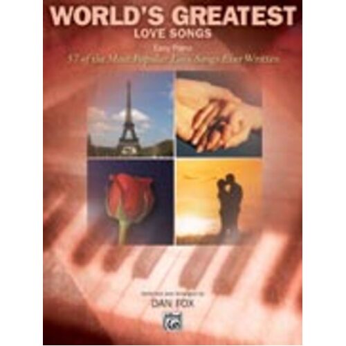 Worlds Greatest Love Songs Easy Piano Arr Dan Fox Book