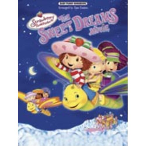 Strawberry Shortcake The Sweet Dreams Movie