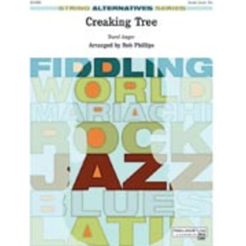 Creaking Tree Arr Phillips So Score/Parts