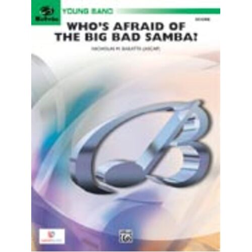 Whos Afraid Of The Big Bad Samba Concert Band 