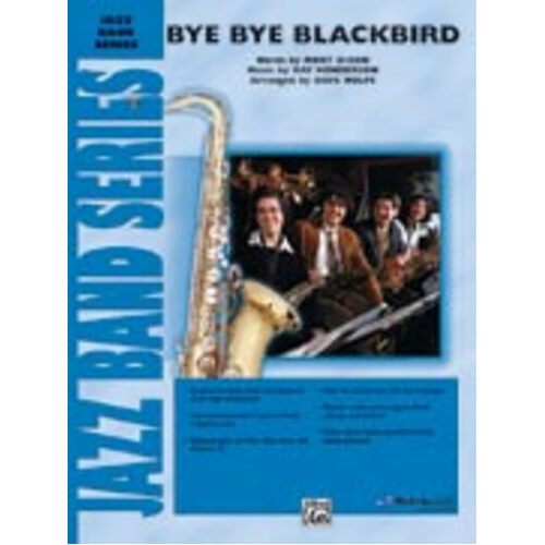 Bye Bye Blackbird Je Score/Parts Arr Wolpe