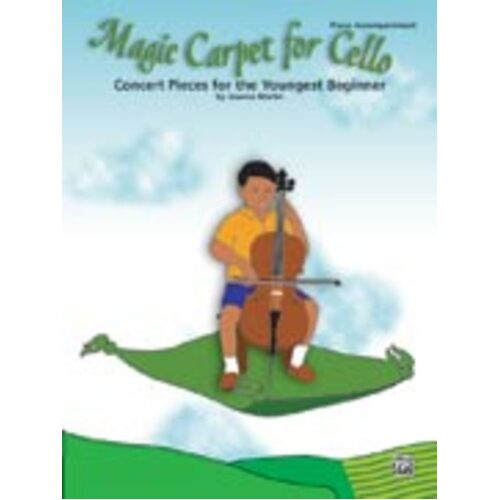 Magic Carpet For Cello Piano Accompaniment Book