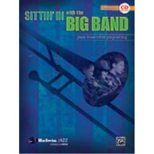 Sittin In With The Big Band Trombone Book/CD Jazz Book