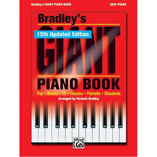 Bradley's New Giant Piano Book 15th Edition, 304 Pages, Arranger: Richard Bradley, Publisher: Alfred Music