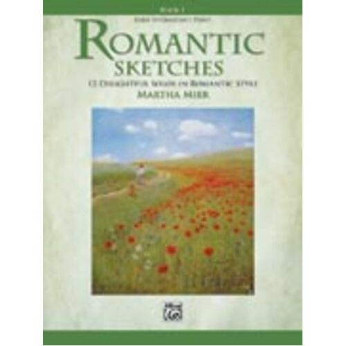 Romantic Sketches Book 1 Early Intermediate
