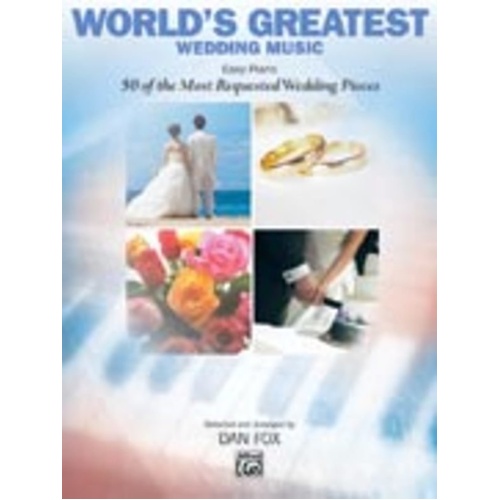 World's Greatest Wedding Music Easy Piano Songbook