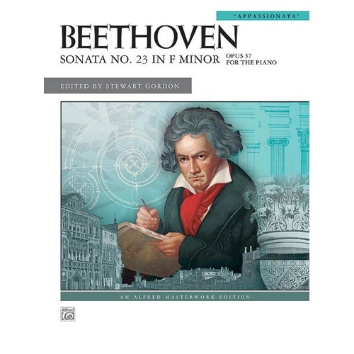 Beethoven - Sonata No. 23 in F Minor Op. 57 Appassionata for Piano, Alfred Masterwork Edition, 44 Pages