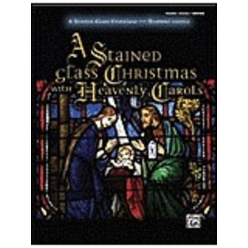 Stained Glass Christmas With Heavenly Carols PVG Book