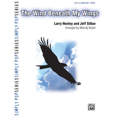 Wind Beneath My Wings Late Elementary Piano Sheet Music by Melody Bober