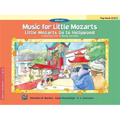 Little Mozarts Go to Hollywood Pop Book 1 & 2 for Piano - 10 Arrangements for Levels 1 and 2 with Duet Accompaniment