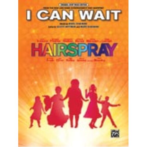 I Can Wait (Single Music Sheet) From Hairspray
