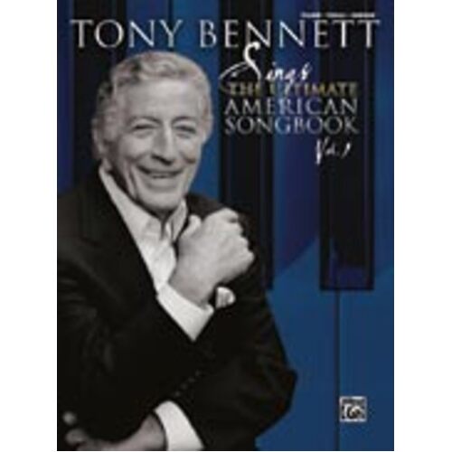 Tony Bennett Sings Ultimate American Songbook 1