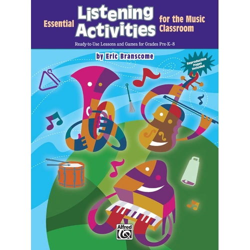 Essential Listening Activities for the Music Classroom