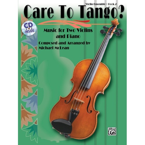Care to Tango? Book 2 for Violin and Piano with CD