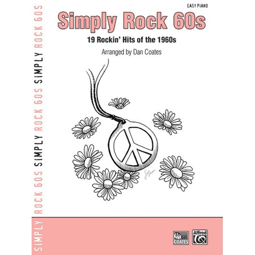 Simply Rock 60s Easy Piano Arrangements by Dan Coates