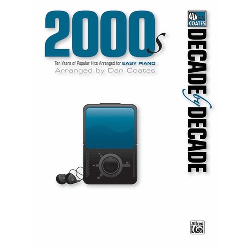 Decade By Decade 2000S Easy Piano Arr Coates Book